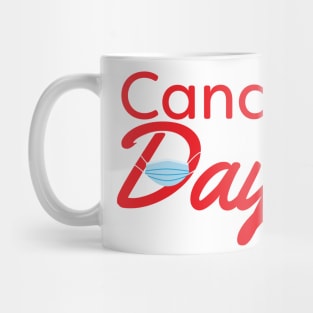 Canada Day 2020 - Red text and Blue face mask Mug